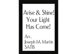 Arise And Shine Your Light Has Come