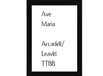 Ave Maria Arcadelt-Leavitt