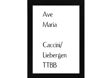 Ave Maria Caccini-Liebergen