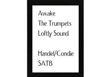 Awake The Trumpets Loftly Sound Handel Condie