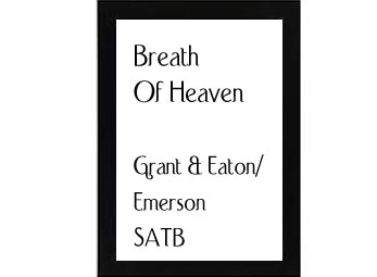 Breath Of Heaven Grant  & Eaton-Emerson