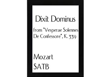 Dixit Dominus (from Vesperae Solennes De Confessore, K