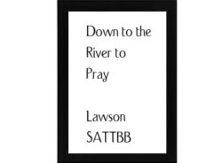 Down To The River To Pray Lawson