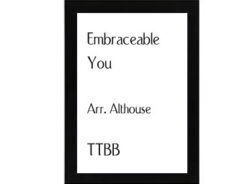 Embraceable You TTBB