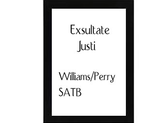 Exsultate Justi Williams-Perry