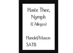 Haste Thee Nymph Handel-Mason