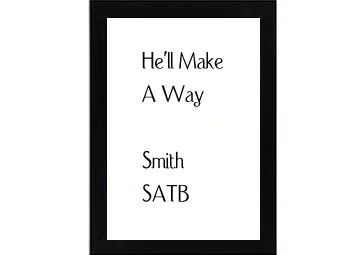 He'll Make A Way Smith