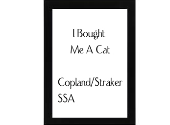 I Bought Me A Cat Copland-Straker