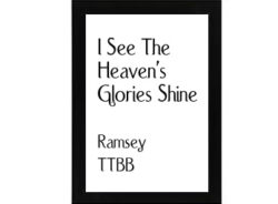 I See The Heaven's Glories Shine Ramsey