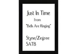 Just In Time (from Bells Are Ringing) Styne-Zegree
