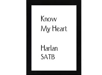 Know My Heart Harlan