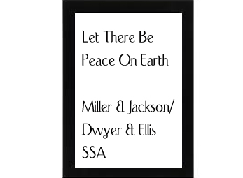 Let There Be Peace On Earth Miller & Jackson - Dwyer & Ellis