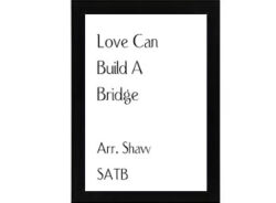 Love Can Build A Bridge