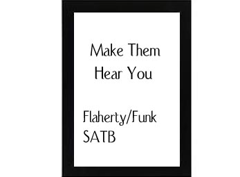 Make Them Hear You Flaherty-Funk