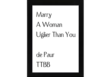 Marry A Woman Uglier Than You de Paur