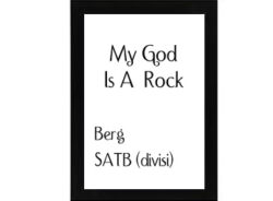 My God Is A Rock Berg