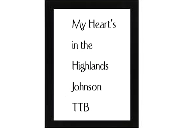 My Heart's In The Highlands Johnson