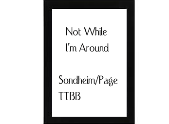 Not While I'm Around Sondheim-Page