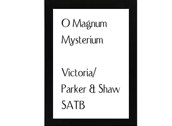 O Magnum Mysterium Victoria-Parker & Shaw