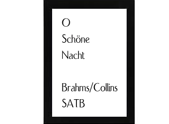 O Schöne Nacht Brahms - Collins