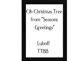 Oh Christmas Tree (from Seasons Greetings) Luboff
