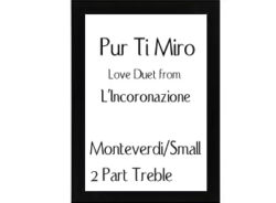 Pur Ti Miro Monteverdi-Small