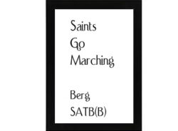 Saints Go Marching Berg