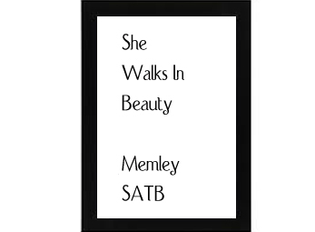 She Walks In Beauty Memley