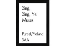 Sing, SIng, Ye Muses Purcell-Yolland