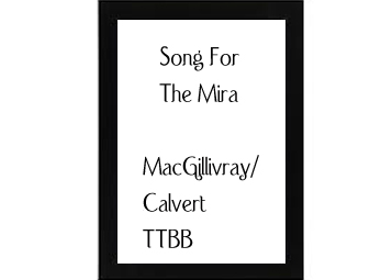 Song For The Mira MacGillivray-Calvert