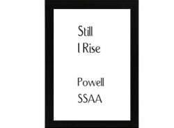 Still I Rise Powell