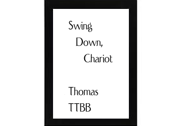 Swing Down, Chariot Thomas