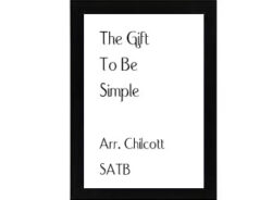 The Gift To Be Simple