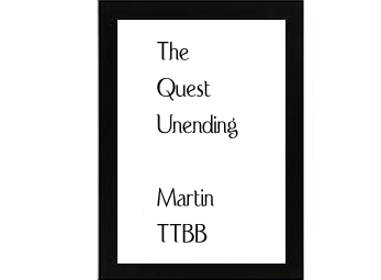 The Quest Unending Martin