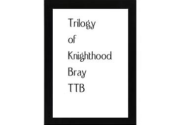 Trilogy Of Knighthood
