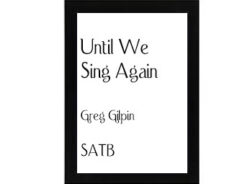 Until We Sing Again
