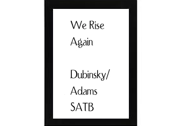 We Rise Again Dubinsky-Adams