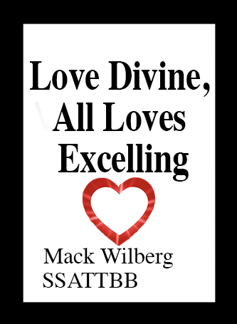 Title image for Love Divine, All Loves Excelling for Choral Rehearsal Tracks (CRT) arranged by Mack Wiberg for choirs SSATTBB